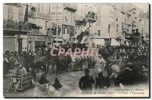 Cannes - Carnaval 1907 - Un Puits d' Harmonie - Char - cheval - horse - Cartes postales