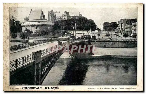 Nantes - Chocolat Klaus - La Place de la Duchesse Anne - Cartes postales