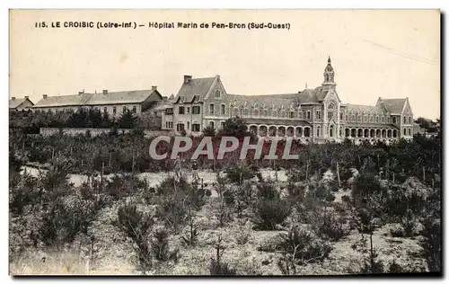 Le Croisic Cartes postales Hopital marin de Pen Bron Sud Ouest)