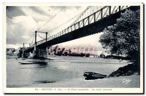 Ancenis Cartes postales Le pont suspendu Au fond Ancenis