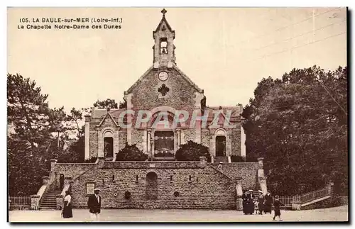 La Baule Cartes postales la chapelle Notre dame des dunes