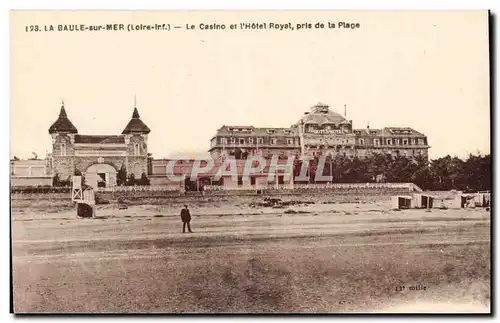 La Baule Cartes postales Le casino et l&#39hotel Roayl pris de la plage