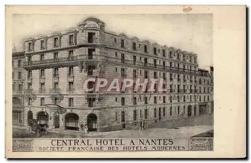 Cartes postales Nantes Central Hotel Societe Francaise des Hotels Modernes