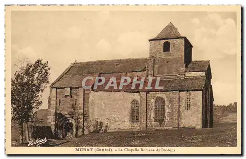 Murat Cartes postales La chapelle romane de Bredons