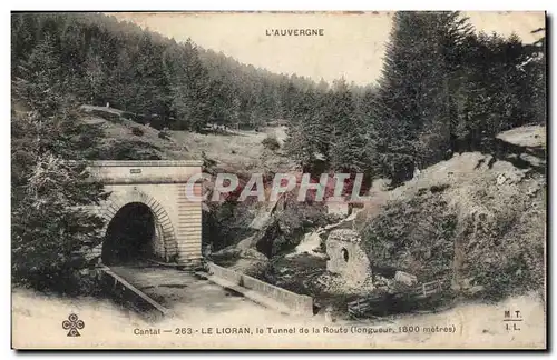 Cartes postales Cantal Le Lioran le tunnel de la route