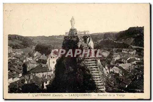 Cartes postales Cantal Laroquebrou Rocher de la vierge