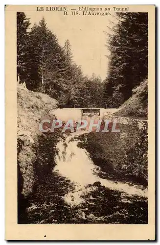 Auvergne Cantal Ansichtskarte AK Le lioran L&#39Alagnon au tunnel L&#39auvergne