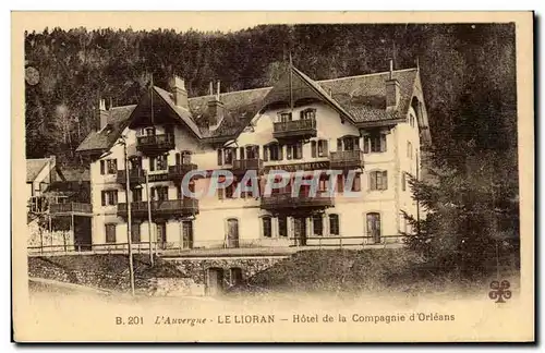 Auvergne Cantal Ansichtskarte AK Le lioran Hotel de la Compagnie d&#39Orleans