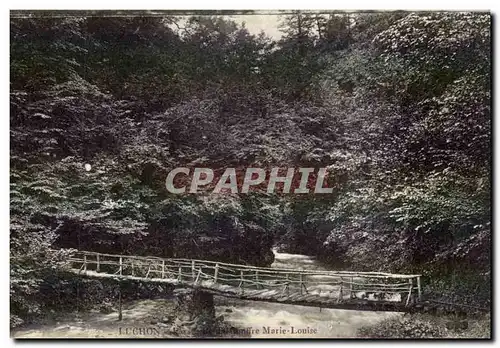 Luchon Cartes postales Passerelle du gouffre Marie Louise