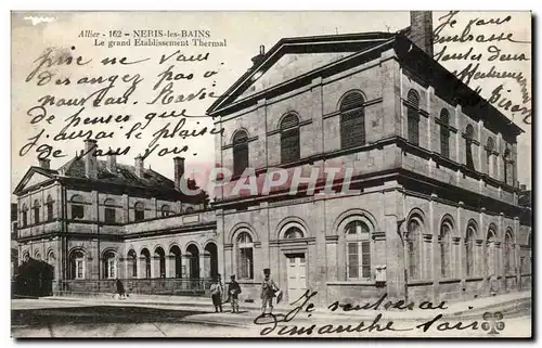 Neris les Bains Cartes postales Le grand etablissement thermal