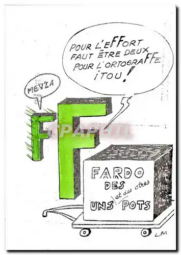 Cartes postales moderne lettre F Fardo des uns et des otres pots