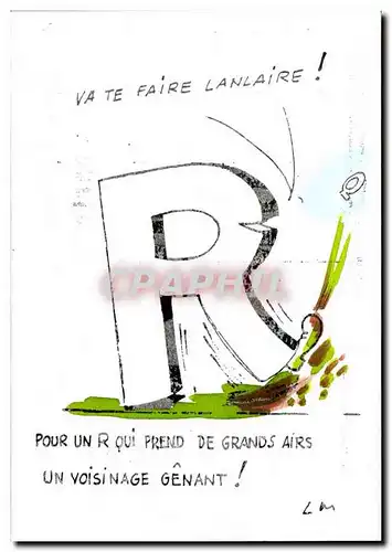 Cartes postales moderne lettre R Pour un R qui prend de grands airs un voisinage genant