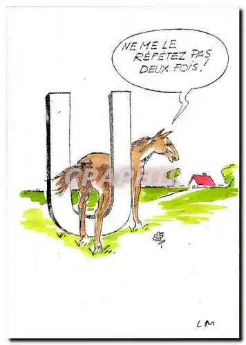 Cartes postales moderne lettre T Ne me le repetez pas deux fois (cheval horse)