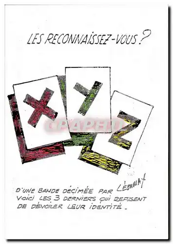 Cartes postales moderne lettre X Y Z Les reconnaissez vous ?