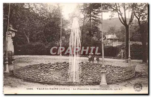 Cartes postales Vals les Bains la fontaine intermittente
