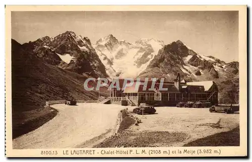 Le Lautaret Cartes postales Chalet hotel PLM et la Meije