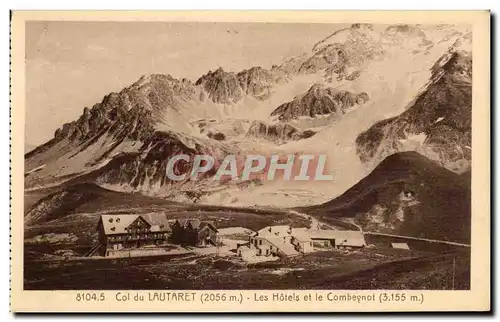 Col du Lautaret Cartes postales Les hotels et le Combeynot