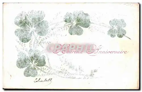 Fantaisie - Fetes - Heureuse Anniversaire - trefle - porte bonheur - four leaf clover - Ansichtskarte AK