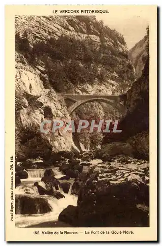 Vercors Cartes postales Vallee de la Bourne Le pont de la Goule noire