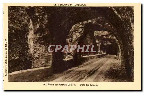 Vercors Ansichtskarte AK Route des grands goulets Dans les tunnels