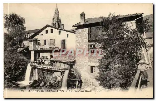 Cartes postales Allevard les Bains Au bord du Breda (moulin)