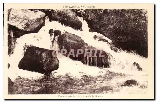 Cartes postales Fontaine du Vaucluse Cascadre pres la Naissance de la source