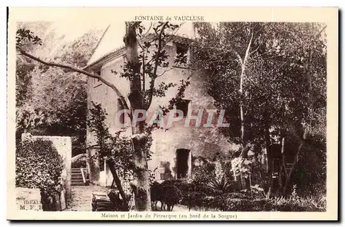 Fontaine du Vaucluse Cartes postales Maison et jardin de Petrarque (au nord de la sorgue)