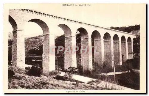 Fontaine du Vaucluse Cartes postales Aqueduc de Galas