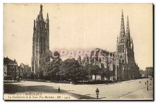 Bordeaux Cartes postales La cathedrale et la tour Pey Berland