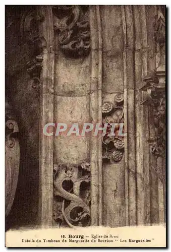 Bourg Cartes postales Details du tombeau de Marguerite de Bourbon Les Marguerites Eglise de Brou