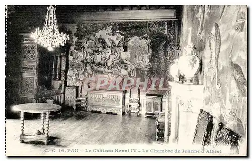 Pau Ansichtskarte AK Chaetau Henri IV La chambre de Jeanne d&#39arc