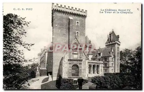 Pau Cartes postales Le chateau Henri IV La tour et le chapelle