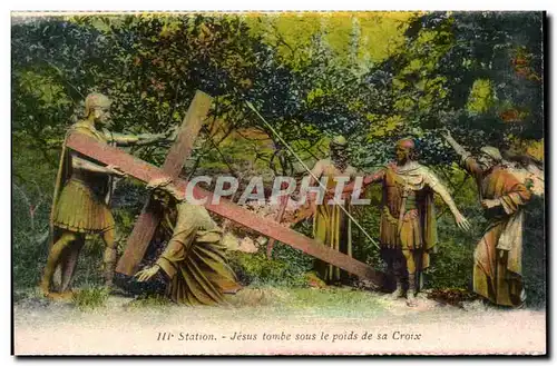 Religion - III - Jesus tombe sur les poids de la croix - Cartes postales