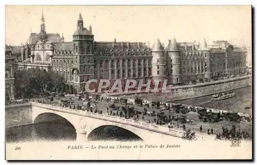 Paris - 1 - Le Pont au Change et le Palais de Justice - Ansichtskarte AK