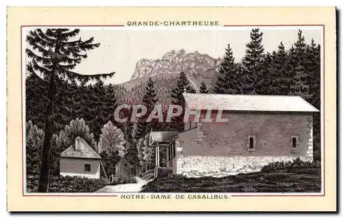 Grande Chartreuse - Notre Dame de Casalibus - Ansichtskarte AK