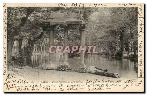 Paris - 8 - Parc Monceau - Les Ruines - 1903 Cartes postales