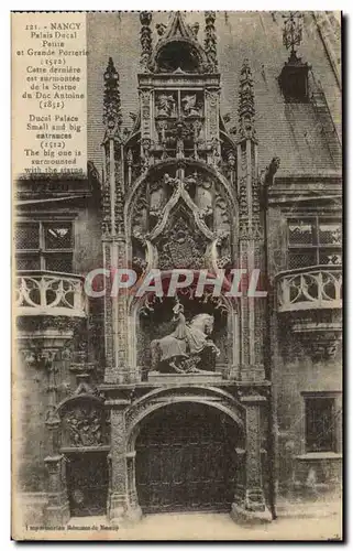 Nancy Ansichtskarte AK Palais ducal Petite et grande porterie (1512) Statue du Duc Antoine (1851)