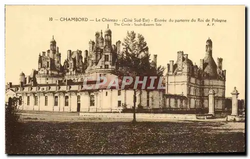 Chambord Ansichtskarte AK Le chateau Entree du parterre du roi de Pologne