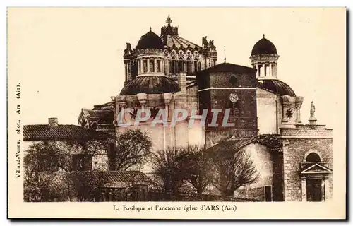 Cartes postales La basilique et l&#39ancienne eglise d&#39Ars