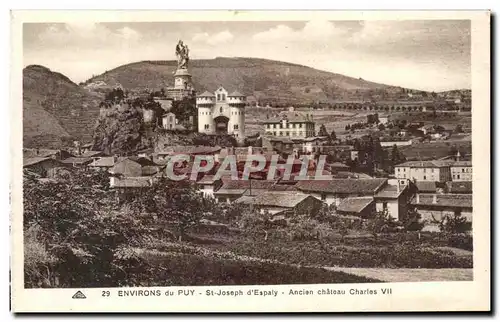 Environs de Puy - St Joseph d&#39Espaly - Ancien Chateau Charles VII - Cartes postales