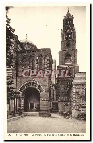 Le Puy - Le Porche du For et le clocher de la Cathedrale - Ansichtskarte AK