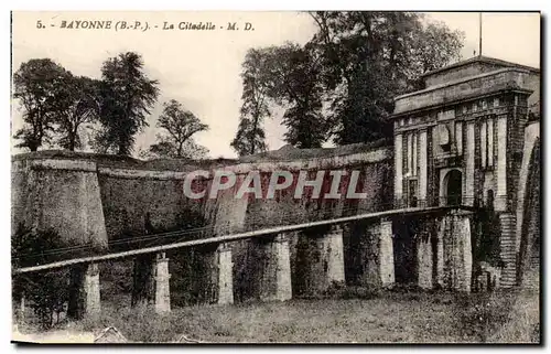 Bayonne - La Citadelle - Cartes postales