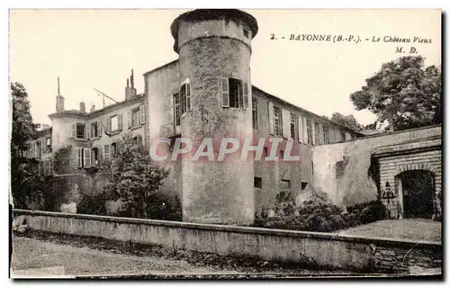 Bayonne - Le Chateau Vieux - Ansichtskarte AK