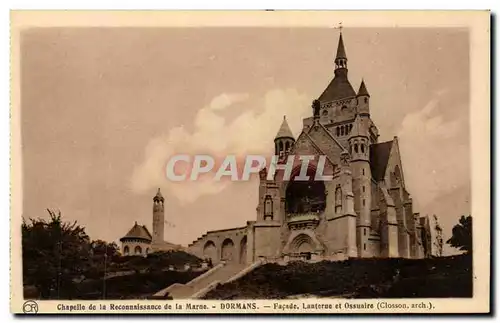 Dormans - Chapelle de la Reconnaisance de la Marne - Facde Lanterne et Ossuaire Ansichtskarte AK