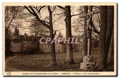 Dormans - Chapelle de la Reconnaissance de la Marn - Chateau - Croix de Jerusalem e - Ansichtskarte AK