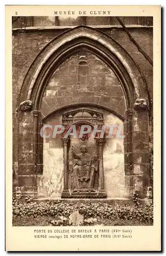 Cartes postales Paris Musee de Cluny Porte du college de Bayeux a Pais Vierge de Notre DAme