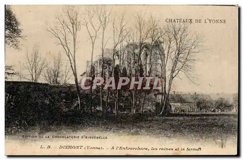 Cartes postales Yonne Dixmont A l&#39enfourchure les ruines et la ferme