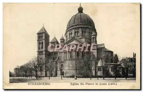 Strasbourg - Strassburg - Eglise Saint Pierre le Jeune - Cartes postales