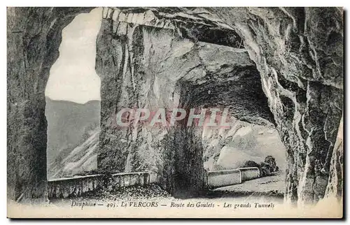 Dauphine - Le Vercours - Route des Goulets - Les Grands Tunnels - Ansichtskarte AK