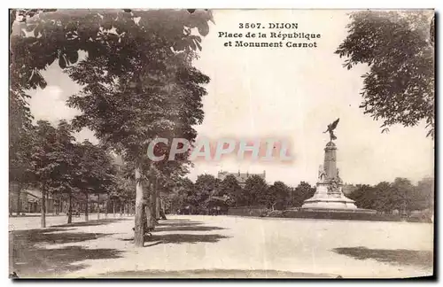 Cartes postales Dijon Place de la Republique et monument CArnot